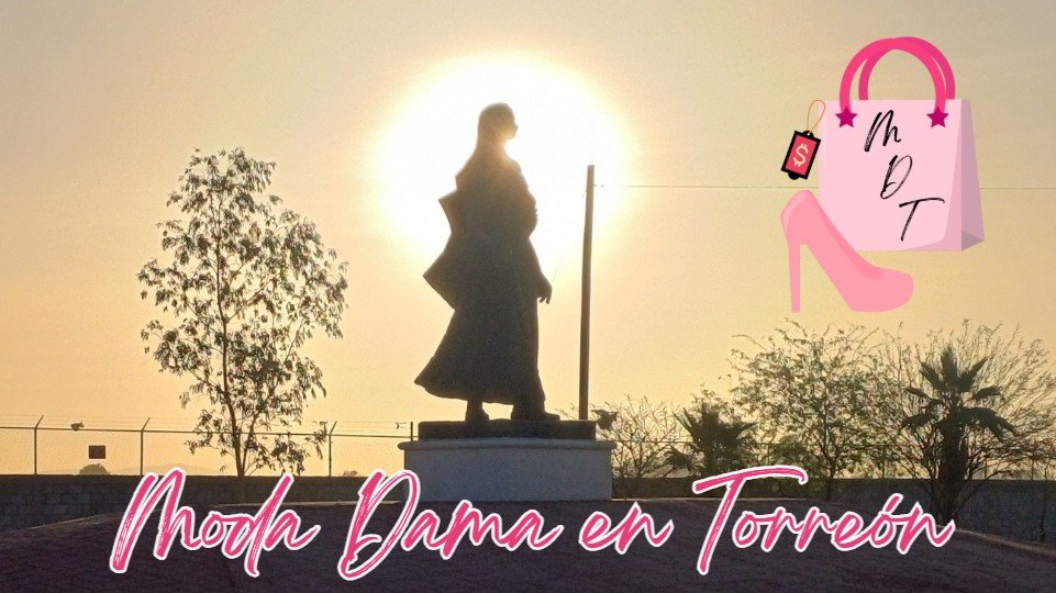 Moda Dama en Torreon Ropa y Accesorios para las Damas Laguneras